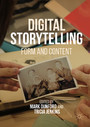 Digital Storytelling - Form and Content