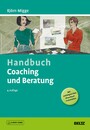 Handbuch Coaching und Beratung - Wirkungsvolle Modelle, kommentierte Falldarstellungen, zahlreiche Übungen. Mit E-Book inside und Online-Material