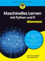 Maschinelles Lernen mit Python und R für Dummies,