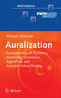 Auralization - Fundamentals of Acoustics, Modelling, Simulation, Algorithms and Acoustic Virtual Reality