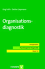 Organisationsdiagnostik (Reihe: Kompendien Psychologische Diagnostik, Bd. 10)