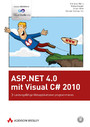 ASP.NET 4.0 mit Visual C# 2010. Programmer´s Choice - Leistungsfähige Webapplikationen programmieren