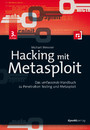 Hacking mit Metasploit - Das umfassende Handbuch zu Penetration Testing und Metasploit